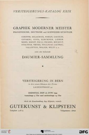 Nr. 29: Versteigerungs-Katalog / Kunsthandlung Aug. Klipstein, Vormals Gutekunst & Klipstein: Graphik moderner Meister : französische, deutsche und schweizer Künstler, Corinth, Delacroix, Forain, Gauguin ... sowie eine bedeutende Daumier-Sammlung ; Versteigerung 27. Juni 1944