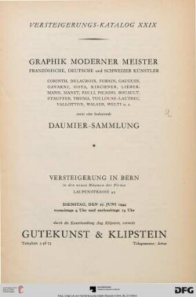 Nr. 29: Versteigerungs-Katalog / Kunsthandlung Aug. Klipstein, Vormals Gutekunst & Klipstein: Graphik moderner Meister : französische, deutsche und schweizer Künstler, Corinth, Delacroix, Forain, Gauguin ... sowie eine bedeutende Daumier-Sammlung ; Versteigerung 27. Juni 1944
