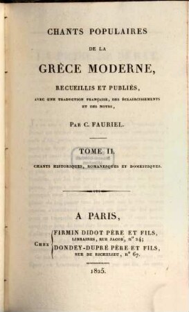 Chants populaires de la Grèce moderne, 2. Chants historiques, romanesques et domestiques