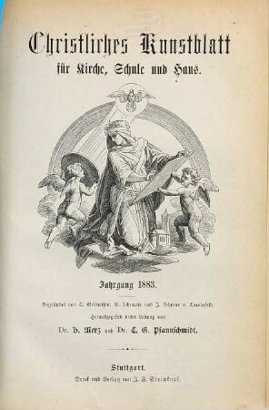 Christliches Kunstblatt für Kirche, Schule u. Haus. 25. 1883