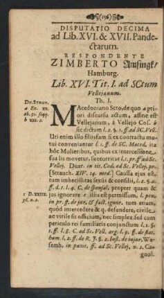 Disputatio Decima ad Lib. XVI. & XVII. Pandectarum. Respondente Zimberto Amsingk/ Hamburg.