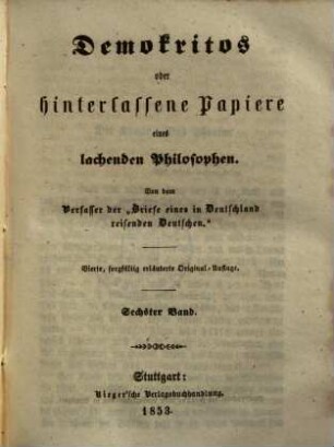 Demokritos oder hinterlassene Papiere eines lachenden Philosophen, 6