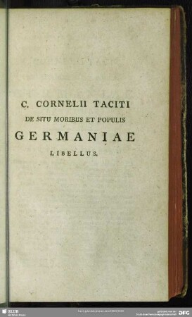 C. Cornelii Taciti De Situ Moribus Et Populis Germaniae Libellus