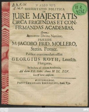 Dissertatio Politica De Iure Maiestatis Circa Erigendas Et Confirmandas Academias