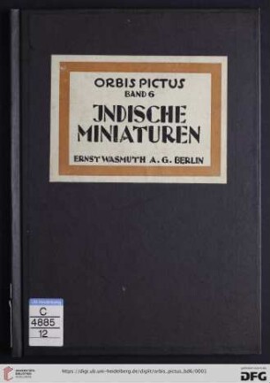Band 6: Orbis pictus: Weltkunst-Bücherei: Indische Miniaturen der islamischen Zeit