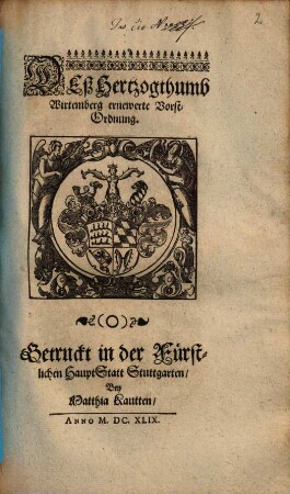 Deß Herzogthumb Wirtemberg ernewerte Vorst-Ordnung