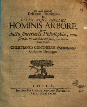 Dissertatio Philosophica De Felici Atque Infelici Hominis Arbore