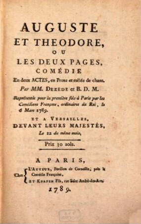 Auguste et Théodore, ou les deux pages : comédie En deux actes, en Prose mêlée de chant