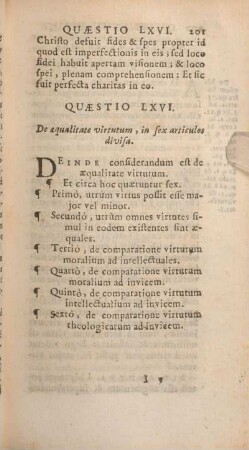 Quaestio LXVI. De aequalitate virtutum, in sex articulos divisa.