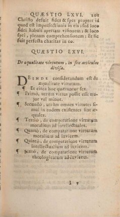 Quaestio LXVI. De aequalitate virtutum, in sex articulos divisa.