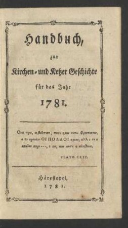 1781: Handbuch zur Kirchen- und Ketzer Geschichte