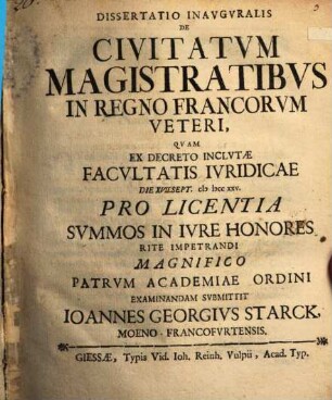 Dissertatio inavgvralis de civitatvm magistratibvs in regno Francorvm veteri