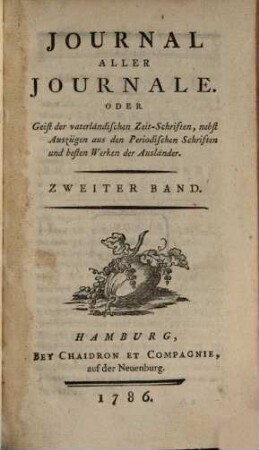 Journal aller Journale : oder Geist der vaterländischen und fremden Zeitschriften. 1786,2