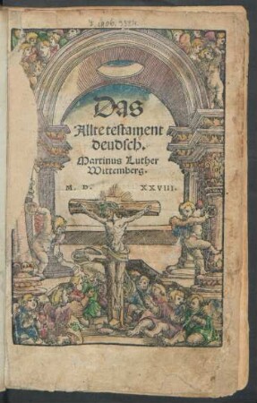 Das || Allte testament || deudsch.|| Martinus Luther ||