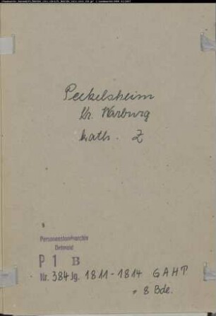 Zivilstandsregister der katholischen Gemeinde Peckelsheim, Kreis Warburg (GAHT 1811-1814). (Gemeinde: Katholische Gemeinden Peckelsheim)