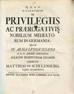 Dissertatio de privilegiis ac praerogativis nobilium mediatorum in Germania