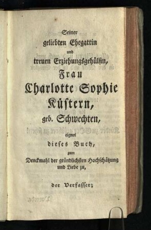 Seiner geliebten Ehegattin ...