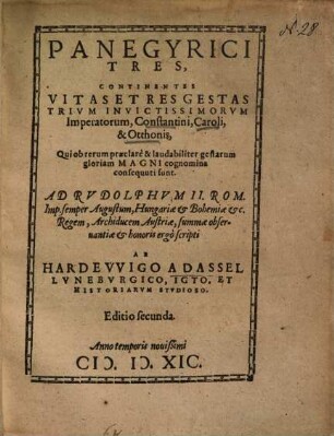 Panegyrici tres continentes vitas et res gestas trium invictissimorum imperatorum, Constantini, Caroli et Othonis ...