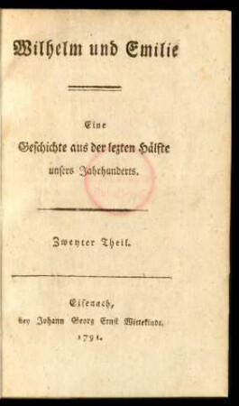 T. 2: Wilhelm und Emilie