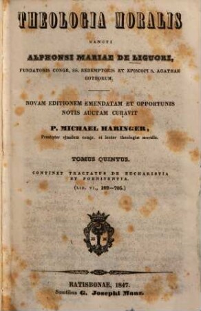 Theologia moralis Sancti Alphonsi Maria de Liguori. 5, Tractatus de eucharistia et poenitentia (Lib. VI, 189 - 705)