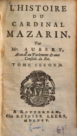 L' Histoire du Cardinal Mazarin. 2