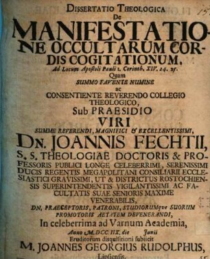 Diss. theol. de manifestatione occultarum cordis cogitationum : ad locum apostoli Pauli 1. Corinth. XIV. 24. 25.