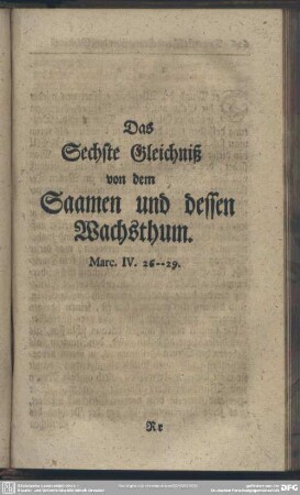 Das Sechste Gleichniß von dem Saamen und dessen Wachsthum