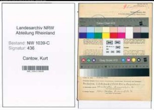 Entnazifizierung Kurt Cantow , geb. 23.06.1914 (Angestellter)