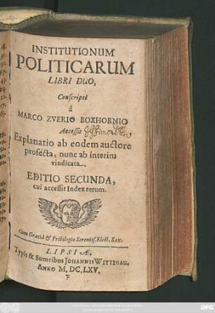Institutionum Politicarum Libri Duo : Accessit Explanatio ab eodem auctore profecta, nunc ab interitu vindicata