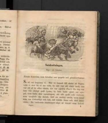 Första historien, som handlar om spegeln och glasskärfvorna.