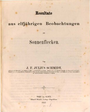 Resultate aus elfjährigen Beobachtungen der Sonnenflecken