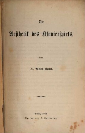 Die Aesthetik des Klavierspiels