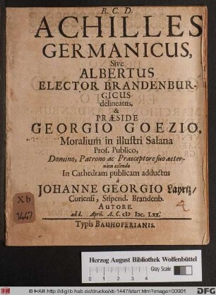 Achilles Germanicus, Sive Albertus Elector Brandenburgicus