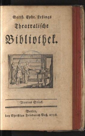 4.1758: Gotth. Ephr. Leßings theatralische Bibliothek, 4.1758
