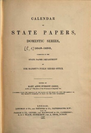 Calendar of state papers, domestic series : preserved in the State Paper Department of Her Majesty's Public Record Office, [1]. 1649 - 1650
