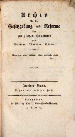 Archiv für die Gesetzgebung und Reforme des juristischen Studiums. 2,3, 2,3. 1809