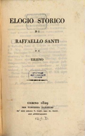 Elogio storico di Raffaello Santi da Urbino