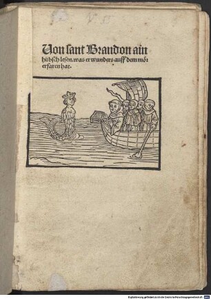 Von sant Brandon ain hübsch lesen. was er wunders auff dem mör erfaren hat