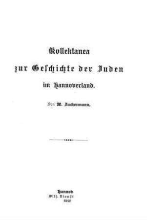 Kollektanea zur Geschichte der Juden im Hannoverland / von M. Zuckermann