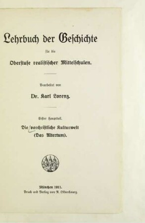 Hauptteil 1: Die vorchristliche Kulturwelt : (das Altertum)