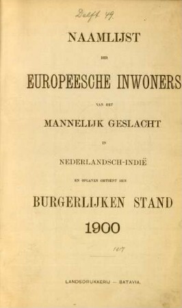 1900: Naamlijst der europeesche inwoners van het mannelijk geslacht in Nederlandsch-Indie͏̈
