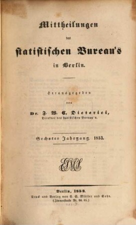 Mittheilungen des Statistischen Bureau's in Berlin. 6. 1853