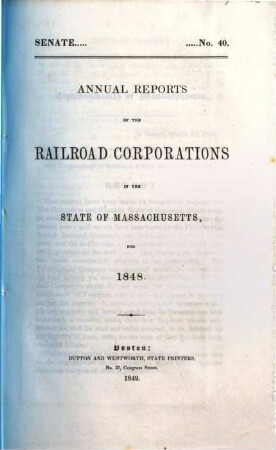 Annual reports of the Rail-Road Corporations in the State of Massachusetts. 1848