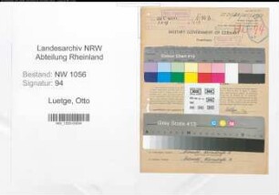 Entnazifizierung Otto Luetge , geb. 05.12.1898 (Kraftfahrer)