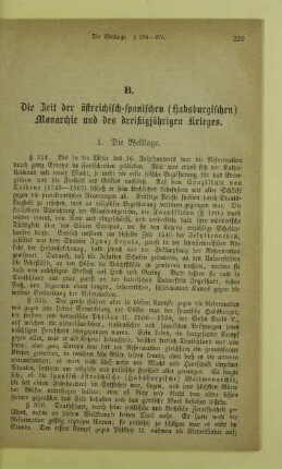 B. Die Zeit der östreichisch-spanischen (Habsburgischen) Monarchie und des dreißigjährigen Krieges