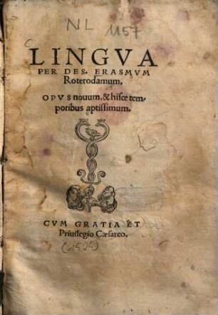 Lingva : Opus nouum, & hisce temporibus aptissimum