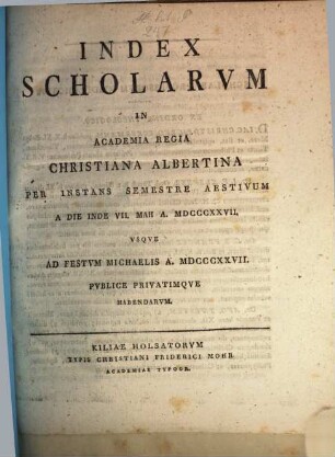 Index scholarum in Academia Regia Christiana Albertina, SS 1827