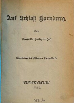 Auf Schloß Hornburg : Romanbeilage des "Münchener Fremdenblatt"