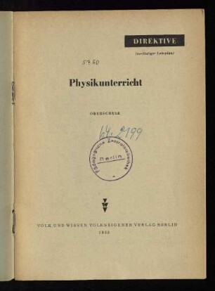 Direktive (vorläufiger Lehrplan) Physikunterricht : Oberschule