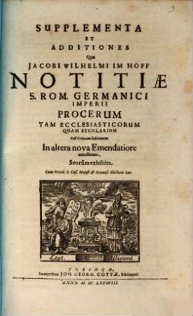 Supplementa et additiones, quae J. W. Imhoff Notitiae S. R. G. Imperii Procerum ... accesserunt